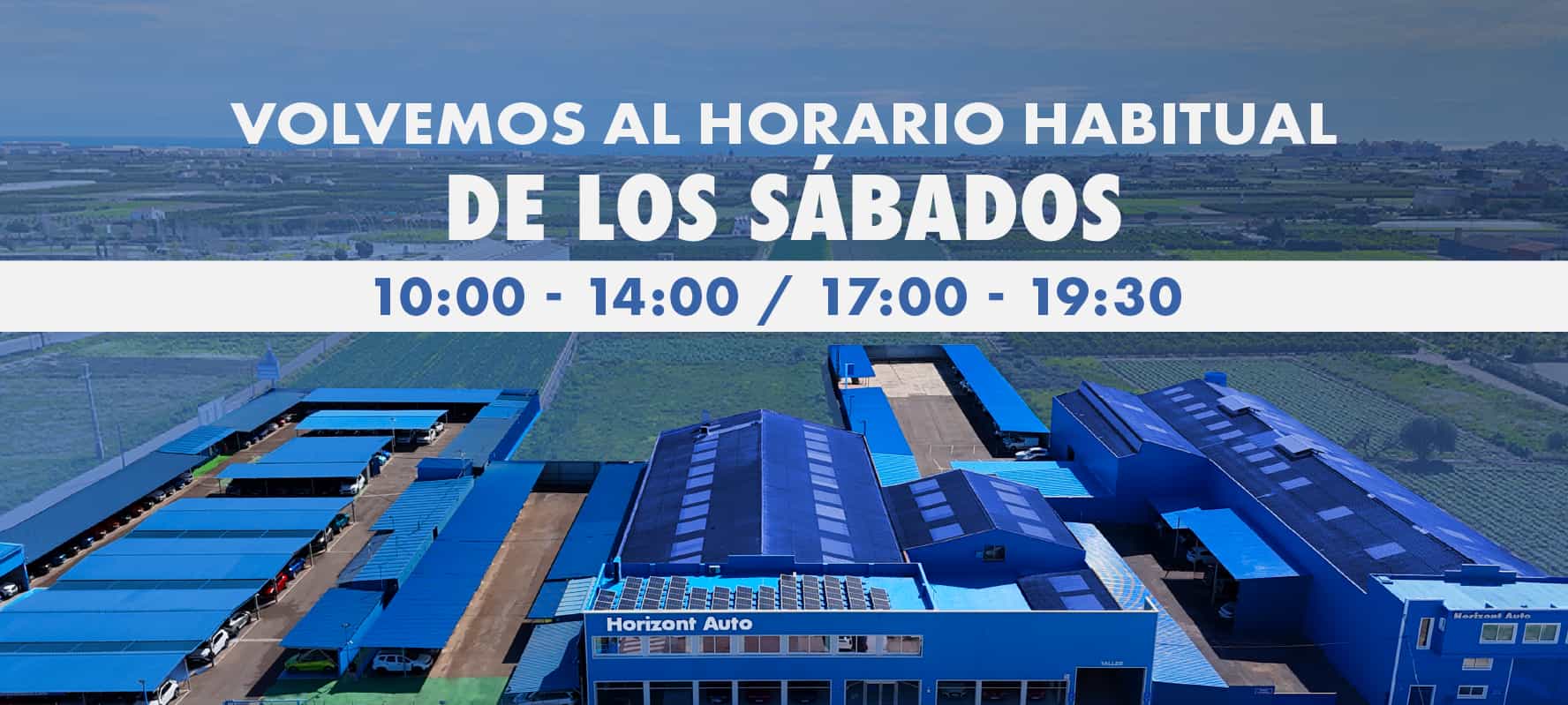 Volvemos al horario habitual de los sábados: 10:00 a 14:00 / 17:00 a 19:30